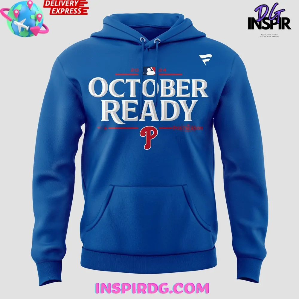 -Philadelphia Phillies October Ready Postseason 2024 Blue Hoodie