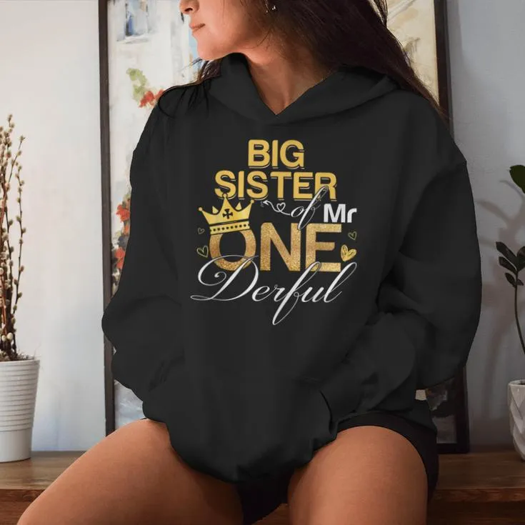 Big Sister Of Mr Onederful 1St Birthday First One-Derful Women Hoodie