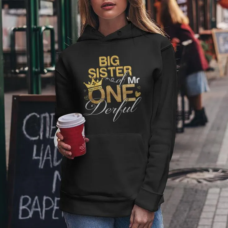 Big Sister Of Mr Onederful 1St Birthday First One-Derful Women Hoodie