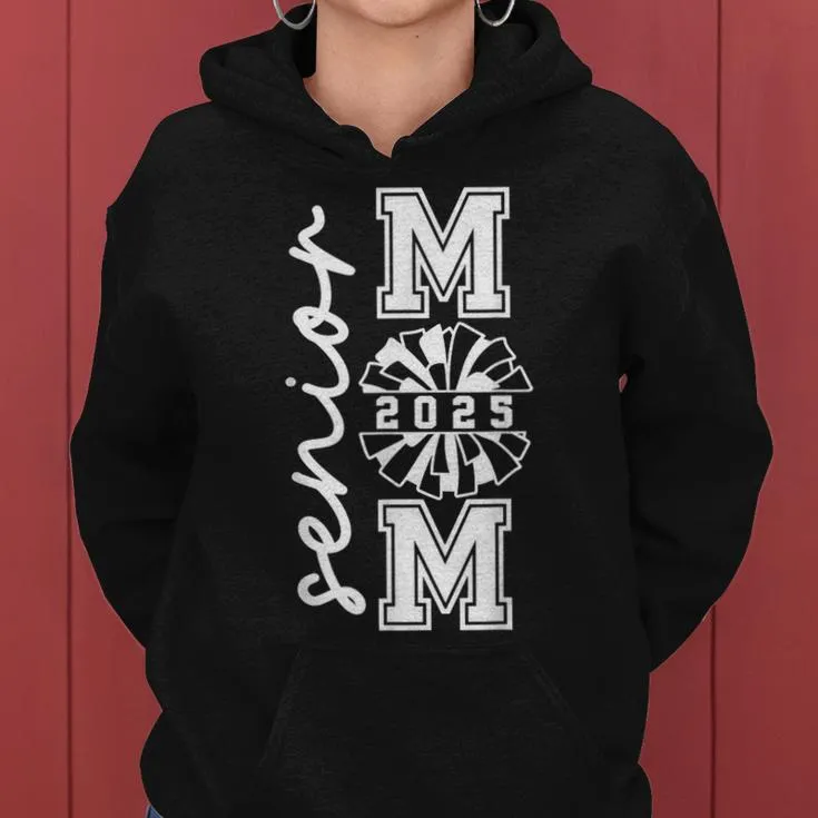 Class Of 2025 Senior Year Cheer Mom Senior 2025 Women Hoodie