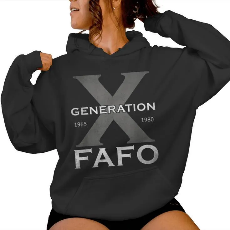 Generation X Fafo 60S 70S Gen-Xers Sarcastic Gen X Women Hoodie