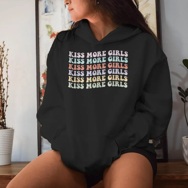 Kiss More Girls Lesbian Lgbt Pride And Gay Couple Women Women Hoodie