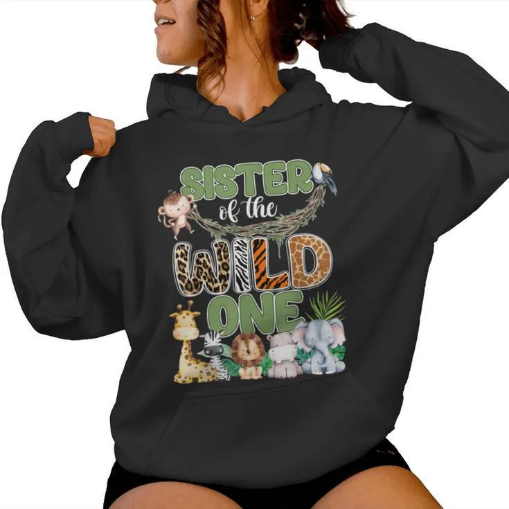 Sister Of The Wild One 1St Birthday Safari Family Matching Women Hoodie